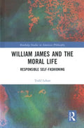 William James and the Moral Life - MPHOnline.com