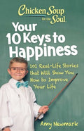 Chicken Soup for the Soul Your 10 Keys to Happiness - MPHOnline.com