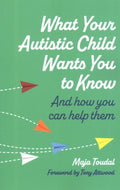 What Your Autistic Child Wants You to Know - MPHOnline.com