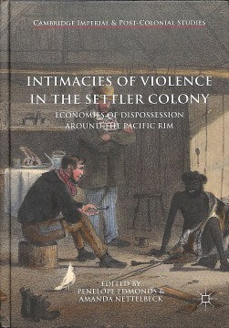 Intimacies of Violence in the Settler Colony - MPHOnline.com