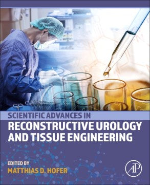 Scientific Advances in Reconstructive Urology and Tissue Engineering - MPHOnline.com