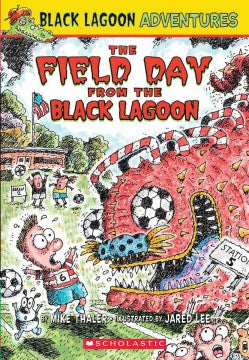 The Field Day from the Black Lagoon - MPHOnline.com