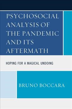 Psychosocial Analysis of the Pandemic and Its Aftermath - MPHOnline.com