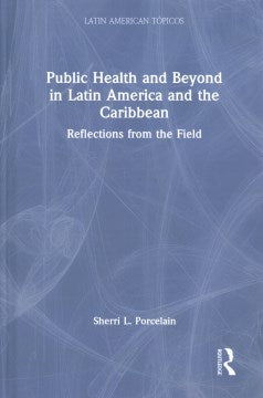 Public Health and Beyond in Latin America and the Caribbean - MPHOnline.com