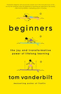 Beginners : The Joy and Transformative Power of Lifelong Learning - MPHOnline.com