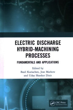 Electric Discharge Hybrid-Machining Processes - MPHOnline.com