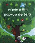 Mi primer libro pop-up de tela/ My first cloth pop-up book - MPHOnline.com