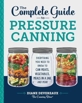 The Complete Guide to Pressure Canning - MPHOnline.com