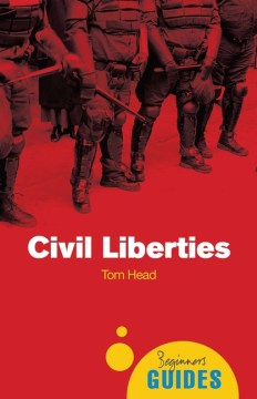 Civil Liberties - A Beginner's Guide (Beginner's Guides) - MPHOnline.com