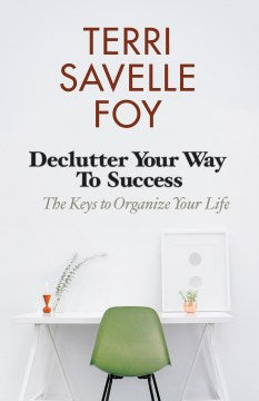 Declutter Your Way to Success - MPHOnline.com