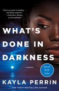 What's Done in Darkness - MPHOnline.com