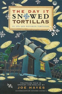 The Day It Snowed Tortillas / El Dia Que Nevo Tortillas - MPHOnline.com