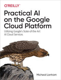 Practical Ai on the Google Cloud Platform - MPHOnline.com