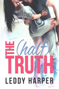 The Half Truth - MPHOnline.com