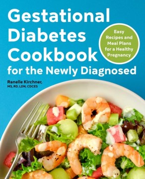 Gestational Diabetes Cookbook for the Newly Diagnosed - MPHOnline.com