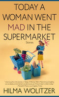 Today a Woman Went Mad in the Supermarket - MPHOnline.com