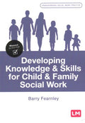 Developing Knowledge & Skills for Child & Family Social Work - MPHOnline.com