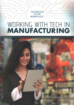 Working With Tech in Manufacturing - MPHOnline.com