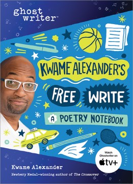 Kwame Alexander's Free Write - MPHOnline.com