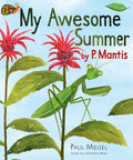 My Awesome Summer by P. Mantis - MPHOnline.com