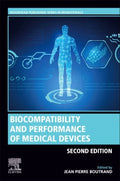 Biocompatibility and Performance of Medical Devices - MPHOnline.com