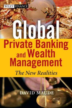 GLOBAL PRIVATE BANKING ANDWEALTH MANAGEMENT-THE NEW REAL - MPHOnline.com