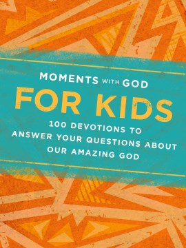 Moments With God for Kids - MPHOnline.com