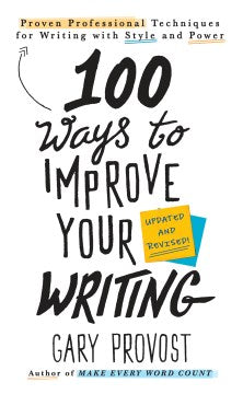 100 Ways to Improve Your Writing   (UPD REV) - MPHOnline.com