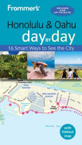 Frommer's Day by Day Honolulu and Oahu - MPHOnline.com