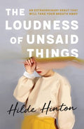 The Loudness of Unsaid Things - MPHOnline.com