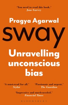 Sway : Unravelling Unconscious Bias - MPHOnline.com