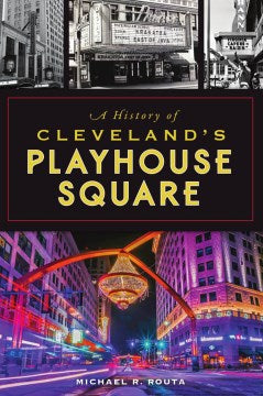 A History of Cleveland's Playhouse Square - MPHOnline.com