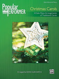 Popular Performer -- Christmas Carols-Early Advanced Piano - MPHOnline.com