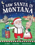 I Saw Santa in Montana - MPHOnline.com