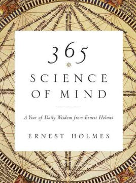 365 Science of Mind - A Year of Daily Wisdom - MPHOnline.com