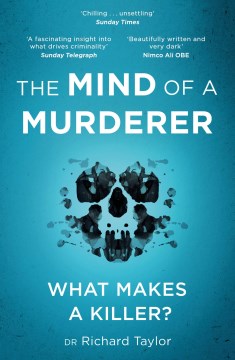 The Mind of a Murderer : A glimpse into the darkest corners of the human psyche, from a leading forensic psychiatrist - MPHOnline.com