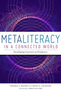 Metaliteracy in a Connected World - MPHOnline.com