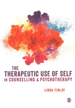 The Therapeutic Use of Self in Counselling & Psychotherapy - MPHOnline.com