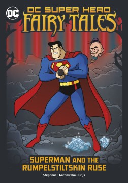 Superman and the Rumpelstiltskin Ruse - MPHOnline.com