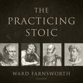 The Practicing Stoic - MPHOnline.com