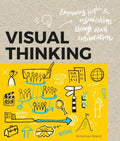 Visual Thinking : Empowering People and Organisations throughVisual Collaboration - MPHOnline.com