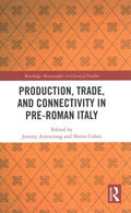 Production, Trade, and Connectivity in Pre-Roman Italy - MPHOnline.com