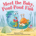 Meet the Baby, Pout-Pout Fish - MPHOnline.com