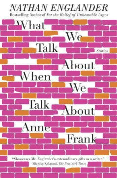 What We Talk About When We Talk About Anne Frank - MPHOnline.com