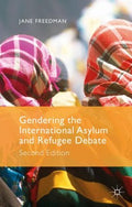 Gendering the International Asylum and Refugee Debate - MPHOnline.com