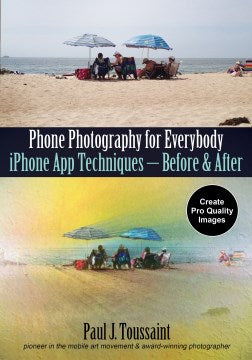 Phone Photography for Everybody - MPHOnline.com