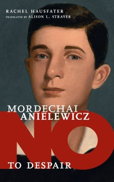 Mordechai Anielewicz - MPHOnline.com