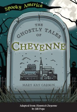 The Ghostly Tales of Cheyenne - MPHOnline.com