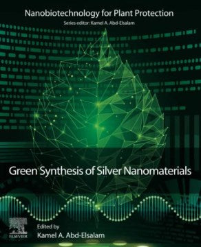 Green Synthesis of Silver Nanomaterials - MPHOnline.com