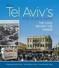 50 of Tel Aviv's Most Intriguing Streets - MPHOnline.com